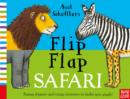 Axel Scheffler's Flip Flap Safari - Book