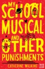 My School Musical and Other Punishments - eBook