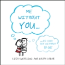 Me Without You - eBook