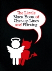 The Little Black Book of Chat-up Lines and Flirting - eBook