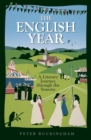 The English Year : A Literary Journey Through the Seasons - eBook