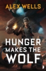 Hunger Makes the Wolf - eBook