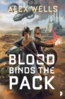 Blood Binds the Pack - eBook