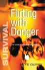Flirting with Danger - eBook