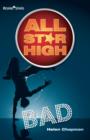 All Star High : Bad - eBook