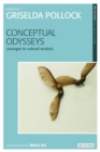 Conceptual Odysseys : Passages to Cultural Analysis - eBook
