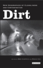Dirt : New Geographies of Cleanliness and Contamination - eBook