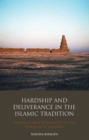 Hardship and Deliverance in the Islamic Tradition : Theology and Spirituality in the Works of Al-Tanukhi - eBook