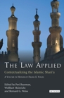 The Law Applied : Contextualizing the Islamic Shari'A - eBook