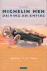 The Michelin Men : Driving an Empire - eBook