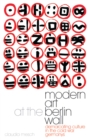 Modern Art at the Berlin Wall : Demarcating Culture in the Cold War Germanys - eBook