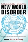 New World Disorder : The Un After the Cold War - an Insider's View - eBook