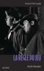 La Regle du Jeu : French Film Guide - eBook