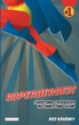 Superheroes! : Capes and Crusaders in Comics and Films - eBook
