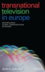 Transnational Television in Europe : Reconfiguring Global Communications Networks - eBook