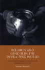 Religion and Gender in the Developing World : Faith-Based Organizations and Feminism in India - eBook