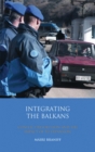 Integrating the Balkans : Conflict Resolution and the Impact of Eu Expansion - eBook