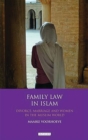 Family Law in Islam : Divorce, Marriage and Women in the Muslim World - eBook