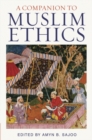 A Companion to Muslim Ethics - eBook