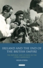 Ireland and the End of the British Empire : The Republic and its Role in the Cyprus Emergency - eBook