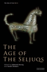 The Age of the Seljuqs - eBook