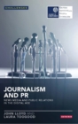 Journalism and PR : News Media and Public Relations in the Digital Age - eBook