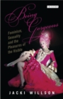 Being Gorgeous : Feminism, Sexuality and the Pleasures of the Visual - eBook