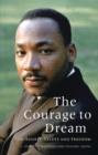 The Courage to Dream : On Rights, Values and Freedom - eBook
