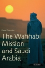 The Wahhabi Mission and Saudi Arabia - eBook