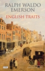 English Traits : A Portrait of 19th Century England - eBook