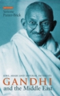 Gandhi and the Middle East : Jews, Arabs and Imperial Interests - eBook