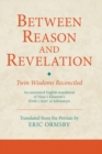 Between Reason and Revelation : Twin Wisdoms Reconciled - eBook