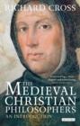 The Medieval Christian Philosophers : An Introduction - eBook