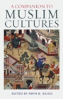 A Companion to Muslim Cultures - eBook
