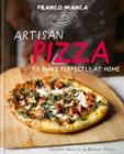 Franco Manca, Artisan Pizza to Make Perfectly at Home - Book
