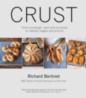 Crust : From Sourdough, Spelt and Rye Bread to Ciabatta, Bagels and Brioche - eBook