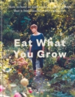 Eat What You Grow - eBook