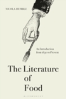 The Literature of Food : An Introduction from 1830 to Present - eBook