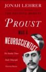 Proust Was a Neuroscientist - Book