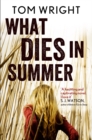 What Dies in Summer - eBook