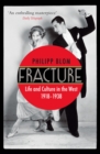 Fracture : Life and Culture in the West, 1918-1938 - eBook