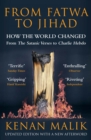 From Fatwa to Jihad : How the World Changed: The Satanic Verses to Charlie Hebdo - eBook
