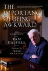 The Importance of Being Awkward - eBook