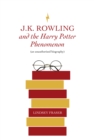 JK Rowling and Harry Potter Phenomenom - eBook