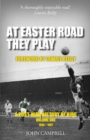 At Easter Road they Play - eBook