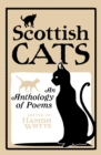 Scottish Cats : An Anthology of Scottish Cat Poems - eBook