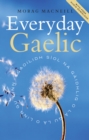 Everyday Gaelic : With Audio Download - eBook
