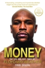 Money : The Life and Fast Times of Floyd Mayweather - eBook