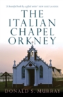 The Italian Chapel, Orkney - eBook