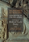 Duanaire na Sracaire: Songbook of the Pillagers : Anthology of Scotland's Gaelic Verse to 1600 - eBook